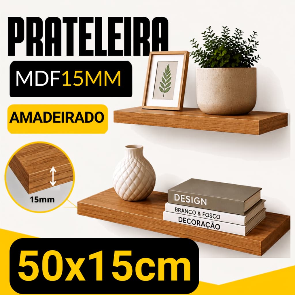Prateleira Lisa Mdf 15mm Amadeirado 50x15 Cm C/Suporte Invisível Decorativa Organização Prateleira suspensa freijo