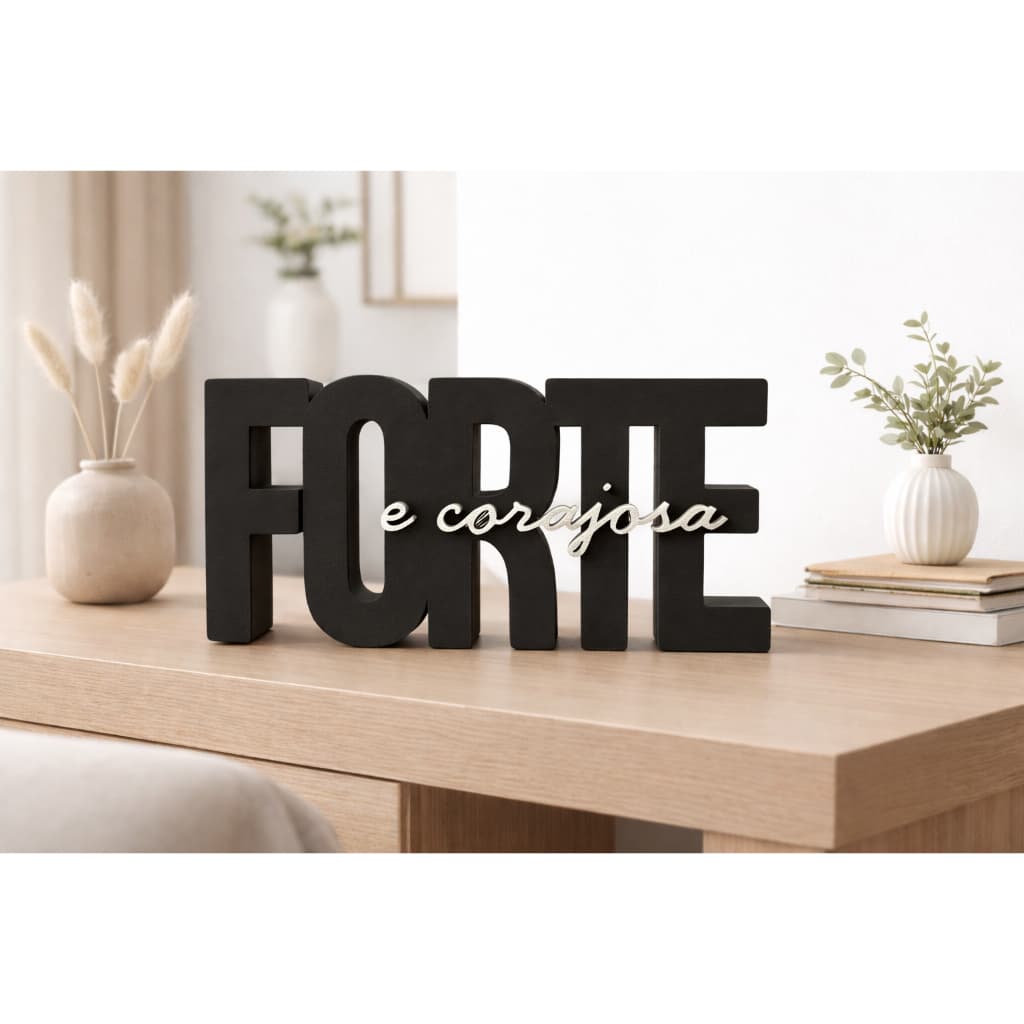 Letreiro Decorativo “Forte e Corajosa” – Decoração Cristã Motivacional, Presente Inspirador