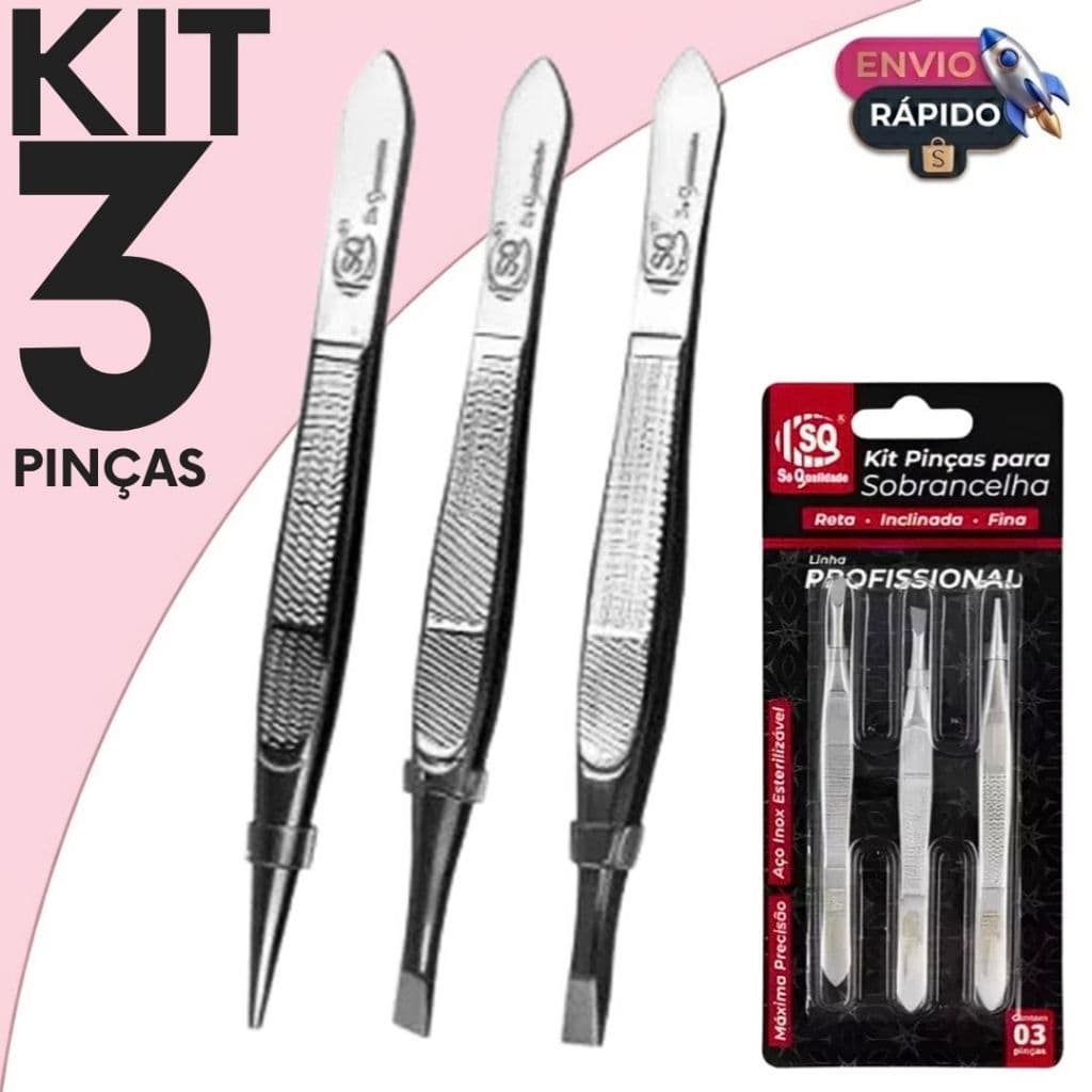 Kit Pinça Sobrancelha Inox 3 Tipos Profissional Alta Precisão Antiderrapante Esterelizavel