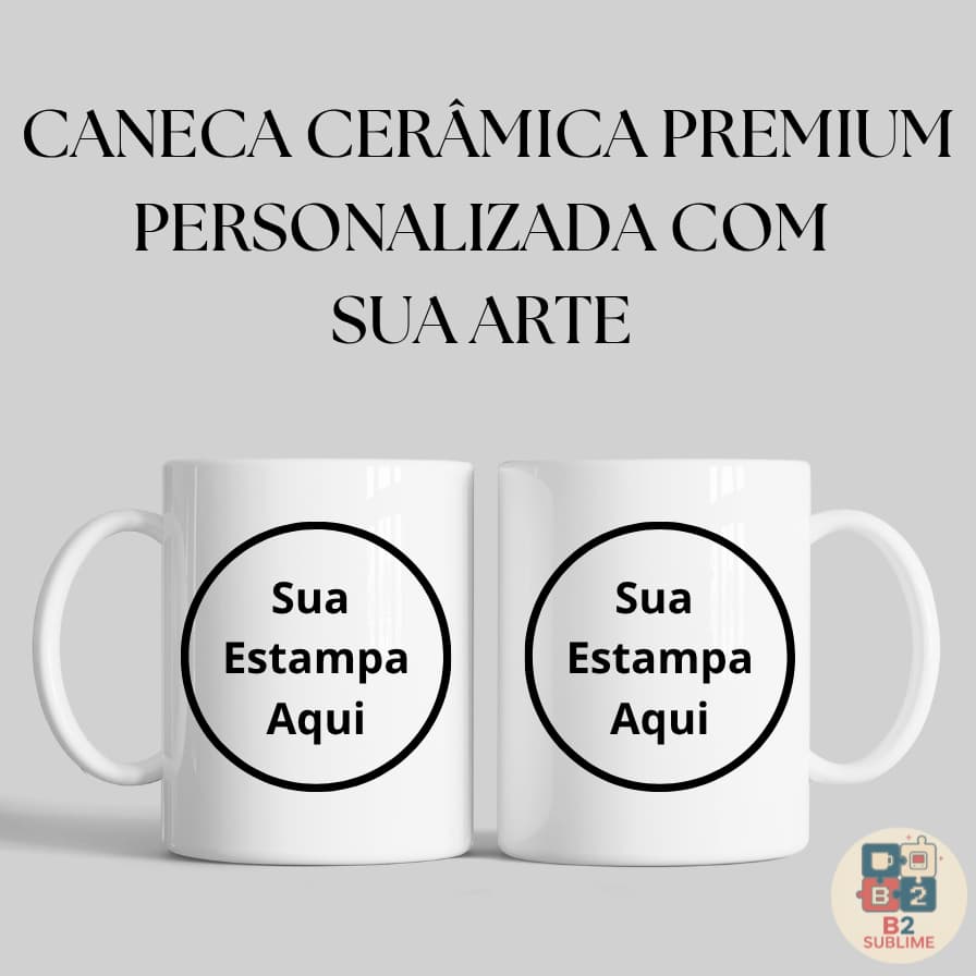 Caneca de Cerâmica Premium 325ML | 1UN | Personalize com Sua Arte, Logo ou Fotos - Presente Criativo