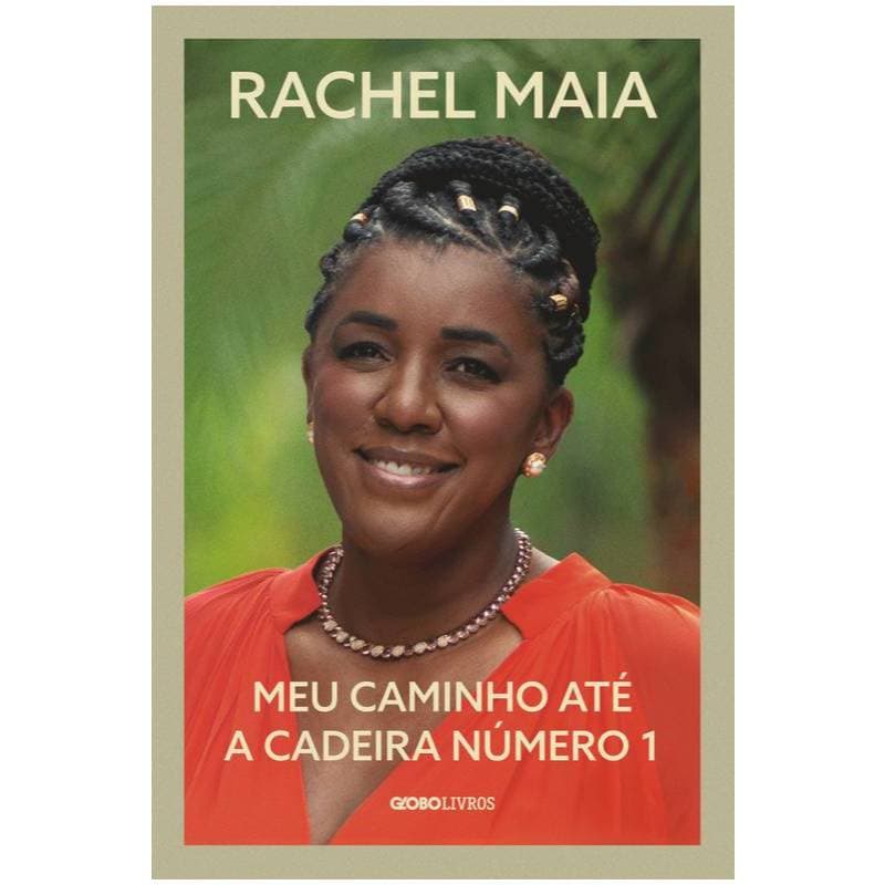 Meu Caminho Até a Cadeira Número 1 - Rachel Maia - Novo