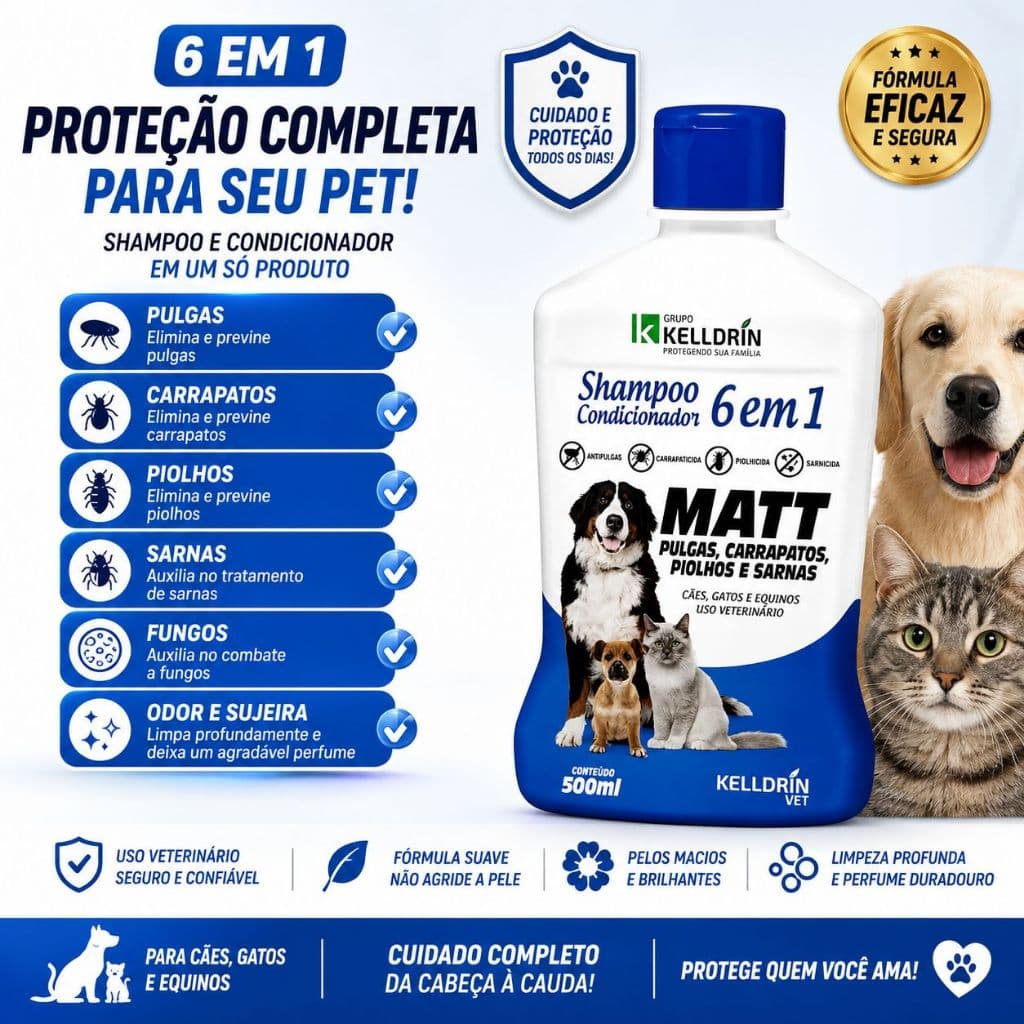 Shampoo e Condicionador 6 em 1 Kelldrin Matt Antipulgas Carrapatos Piolhos e Sarna 500 ml cães ou gatos