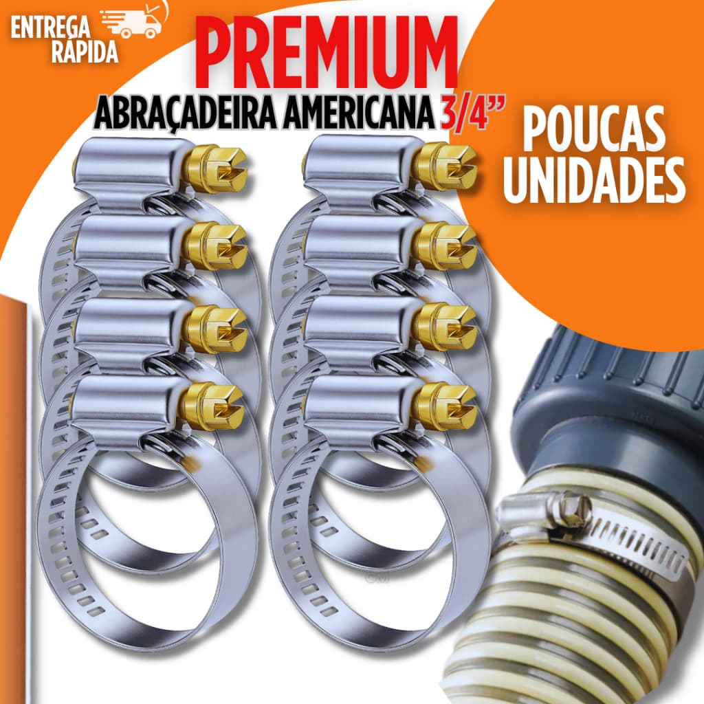 Abraçadeira Americana até 3/4 19mm Inox P/ Mangueira Gás Jardim Premium Utilidade Qualidade Garantida