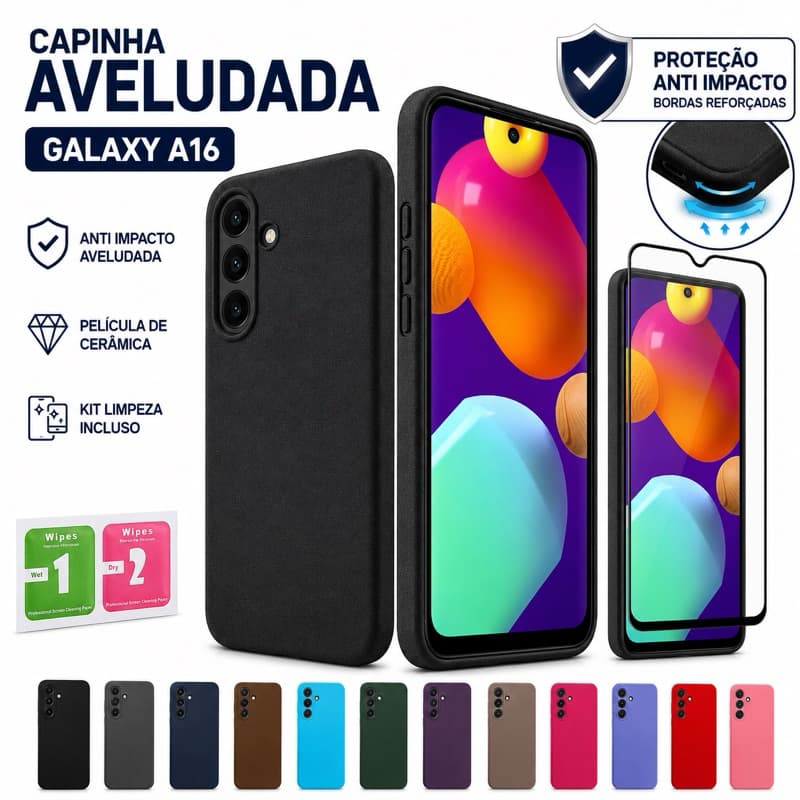 Capinha Capa Samsung Galaxy A16 4G/5G Anti Impacto Aveludada + Película de Cerâmica