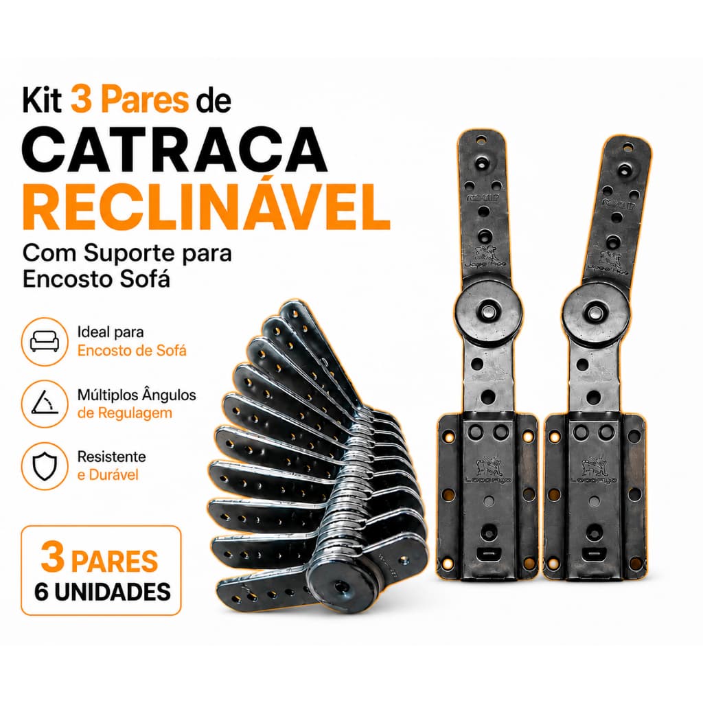 Kit 3 Pares de Catraca para Encosto do Sofá Retrátil Blindada - Sofá Reclinável