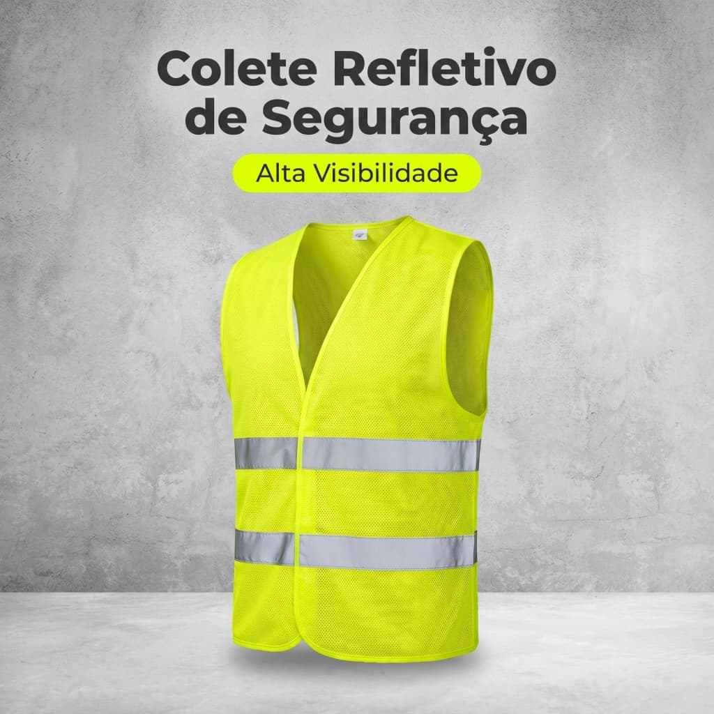 Colete de Segurança Refletivo Alta Visibilidade Uso Diário e Industrial