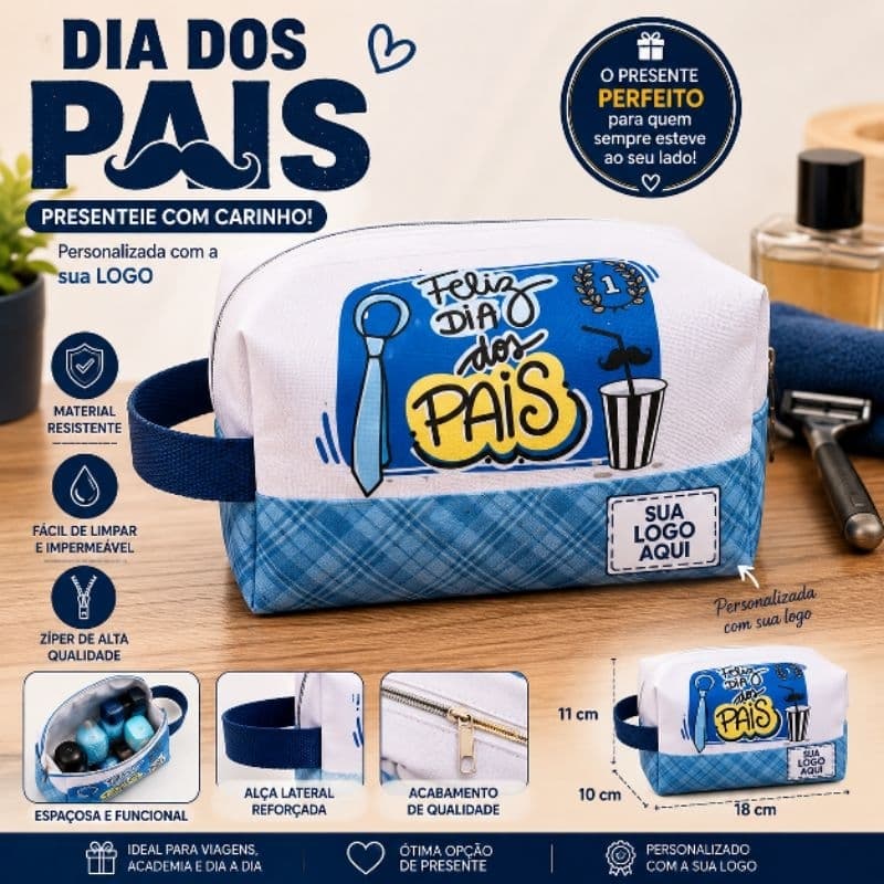 KIT 10 Nécessaire Dia dos Pais Personalizada com Logo – Brinde Corporativo Empresa