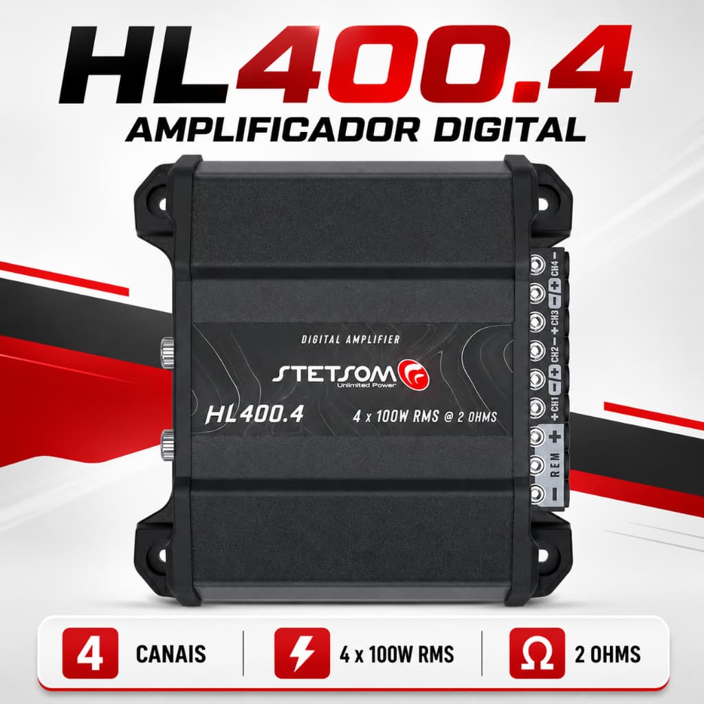 Stetsom HL400.4 Módulo Amplificador 4Canais 400RMS 2Ohms potência Som Automotivo