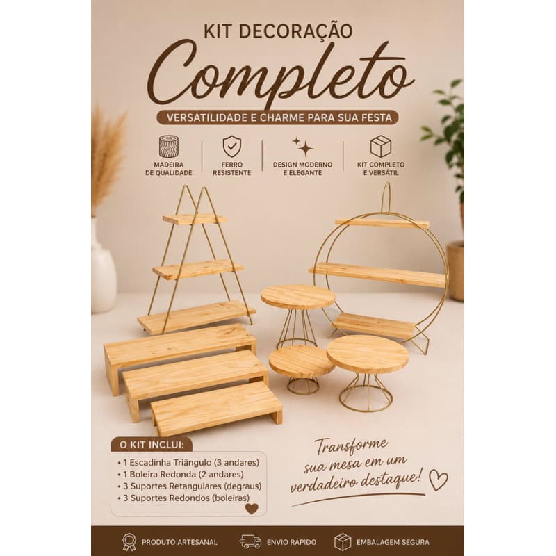 Kit Festa Completo Madeiras Pinus e Ferro Dourado Combo Premium