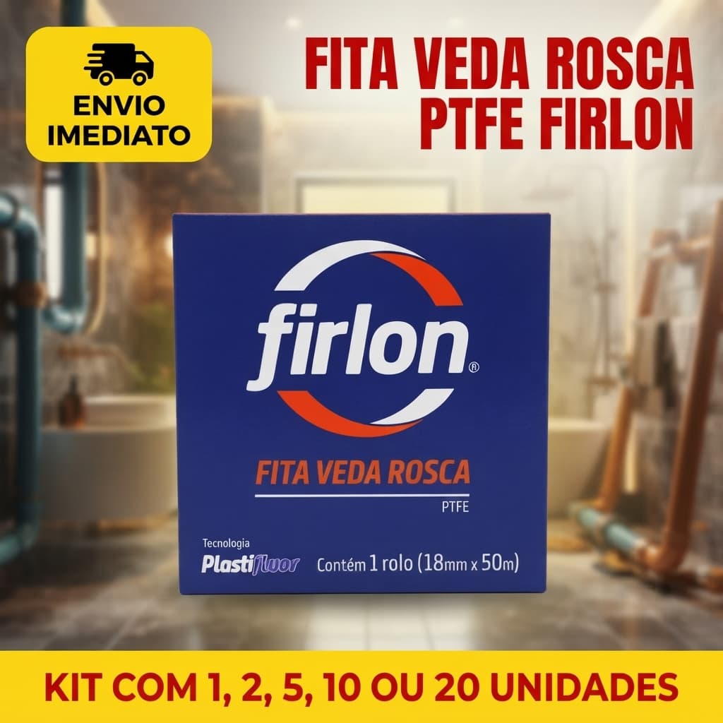 Kit Fita Veda Rosca 18mm x 50m Firlon PTFE Teflon Branca PVC Hidráulica Encanamento Anti Vazamento
