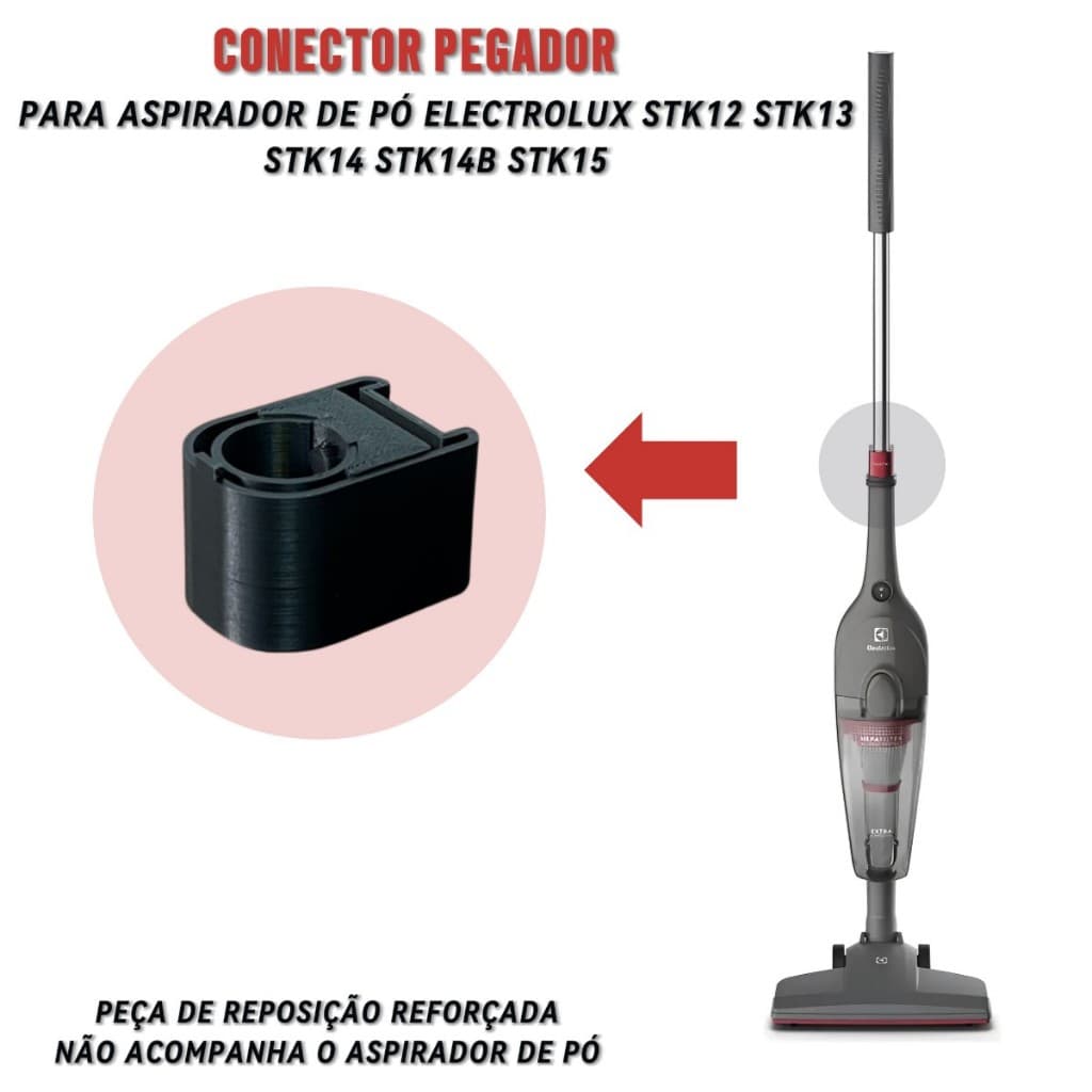 Conector Pegador Reforçado p/ Aspirador de Pó  Electrolux Stk12 Stk13 Stk14 Stk14B Stk15 - Reposição