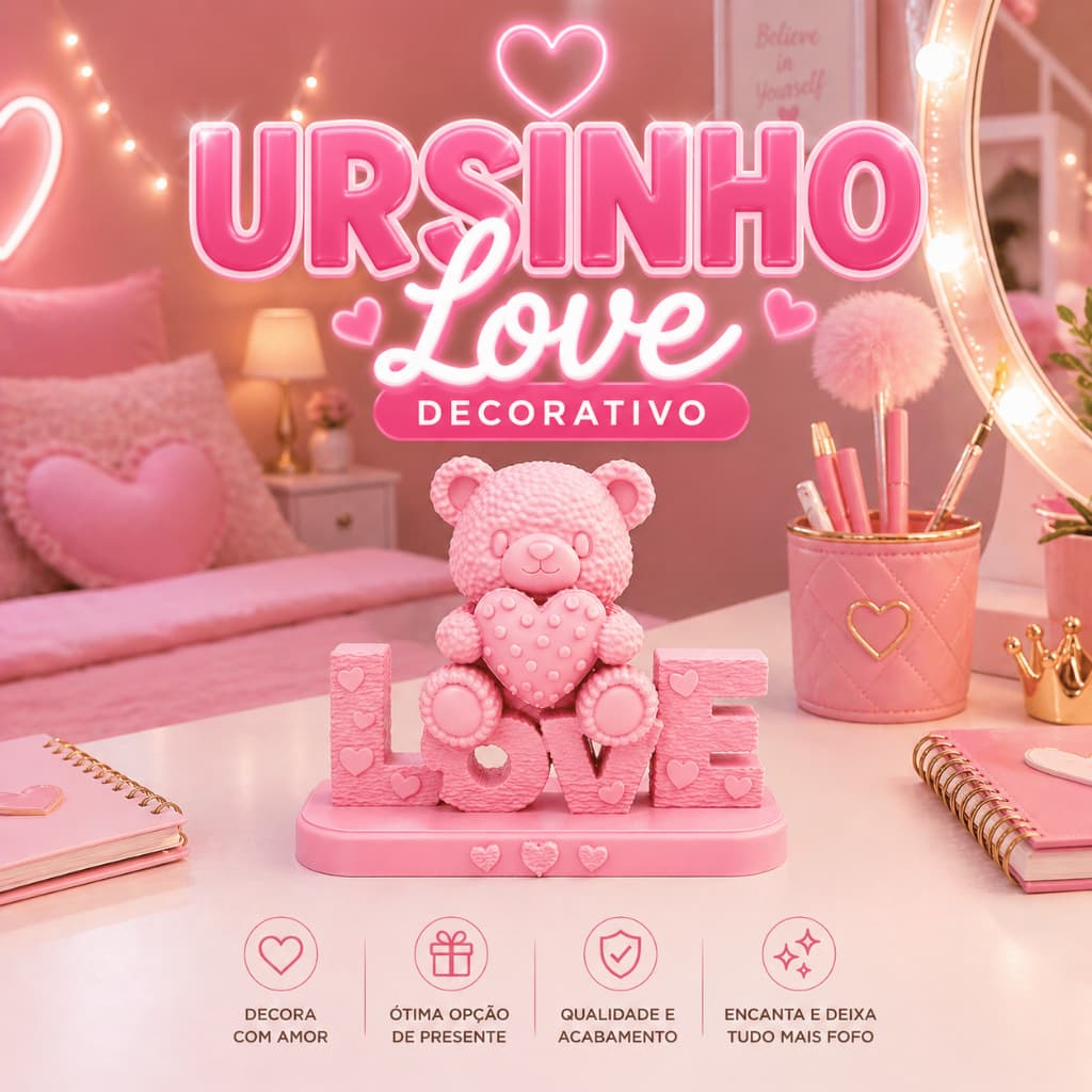 Ursinho Love Decorativo Quarto Menina Enfeite Mesa Escrivaninha Cabeceira Presente Romântico Fofo Decoração Cute Luxo