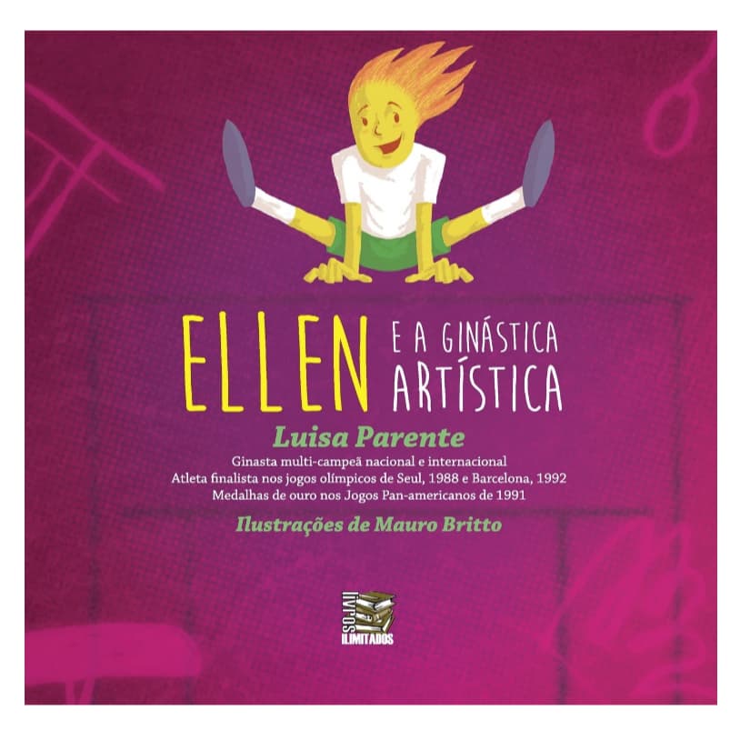 livro ELLEN E A GINÁSTICA ARTÍSTICA a historia da ginasta multi-campeã nacional e internacional