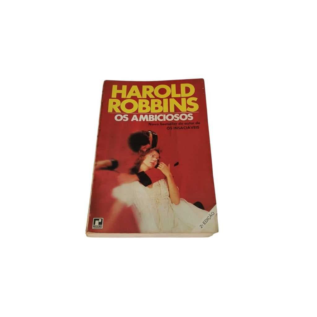ANTIGUIDADE LIVRO OS AMBICIOSOS HAROLD ROBBINS PRODUTO USADO