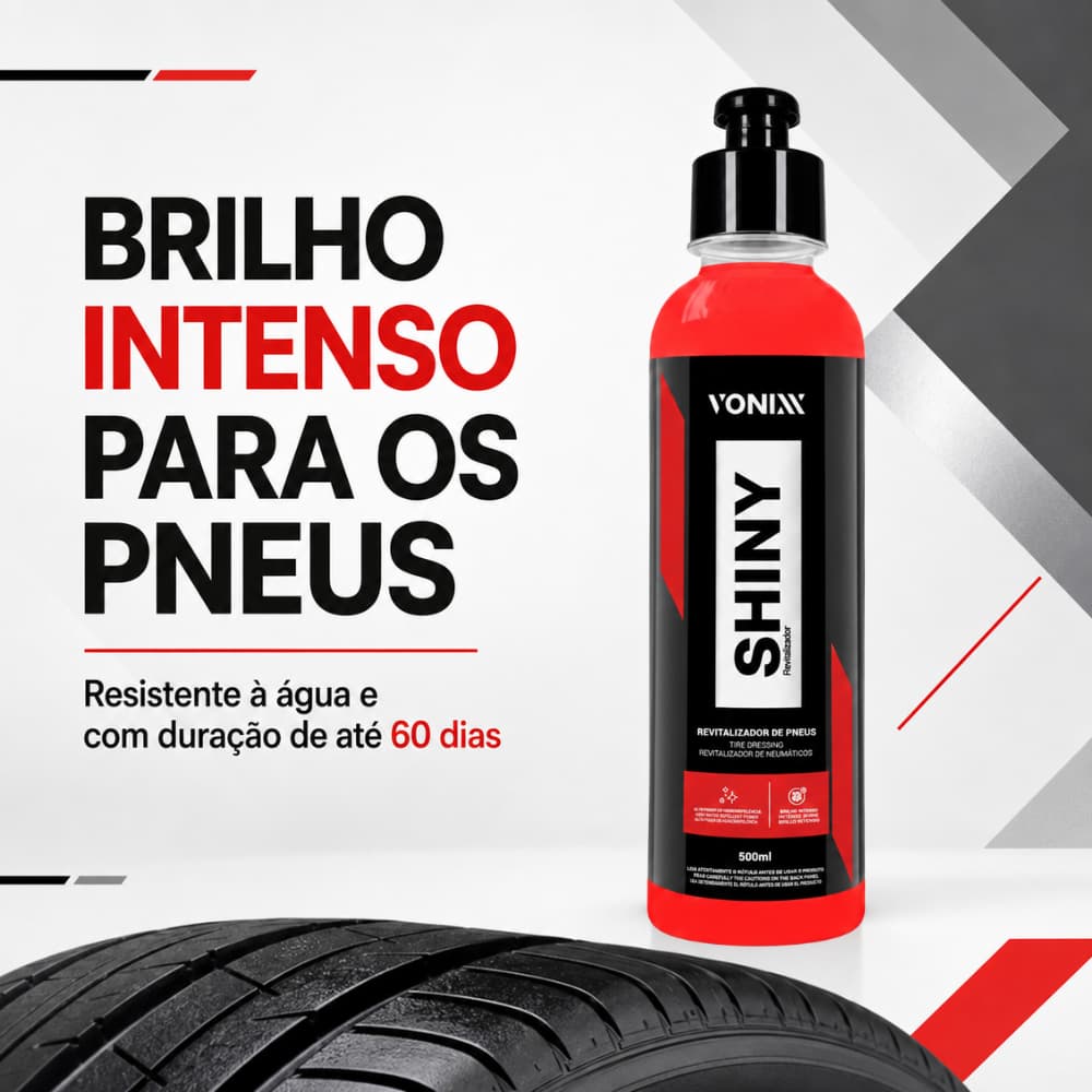 Pretinho Shiny Vonixx 500ml Brilho Máximo para Pneus com Proteção e Longa Duração - Não sai na Chuva