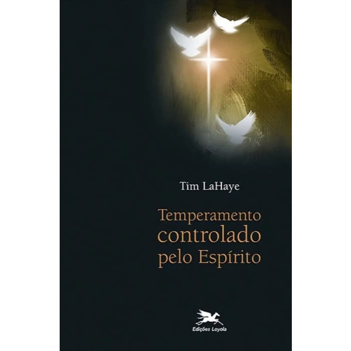 Temperamento Controlado Pelo Espírit