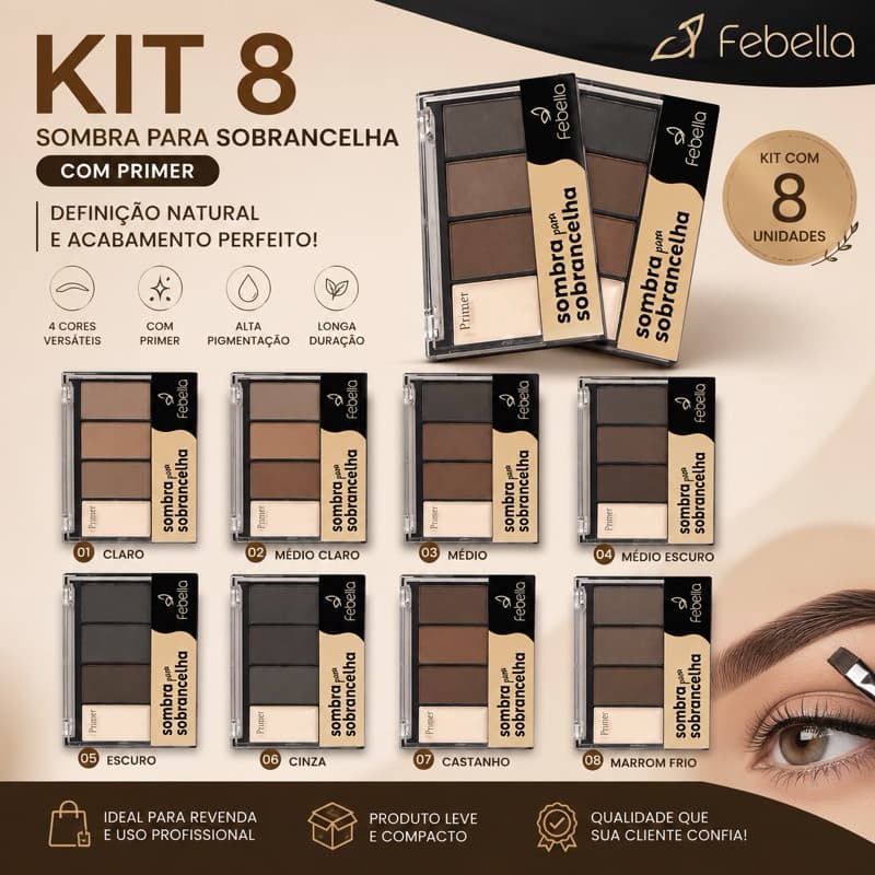 Kit 8 Sombra para Sobrancelha Febella com Primer 4 Cores Alta Pigmentação Atacado Revenda