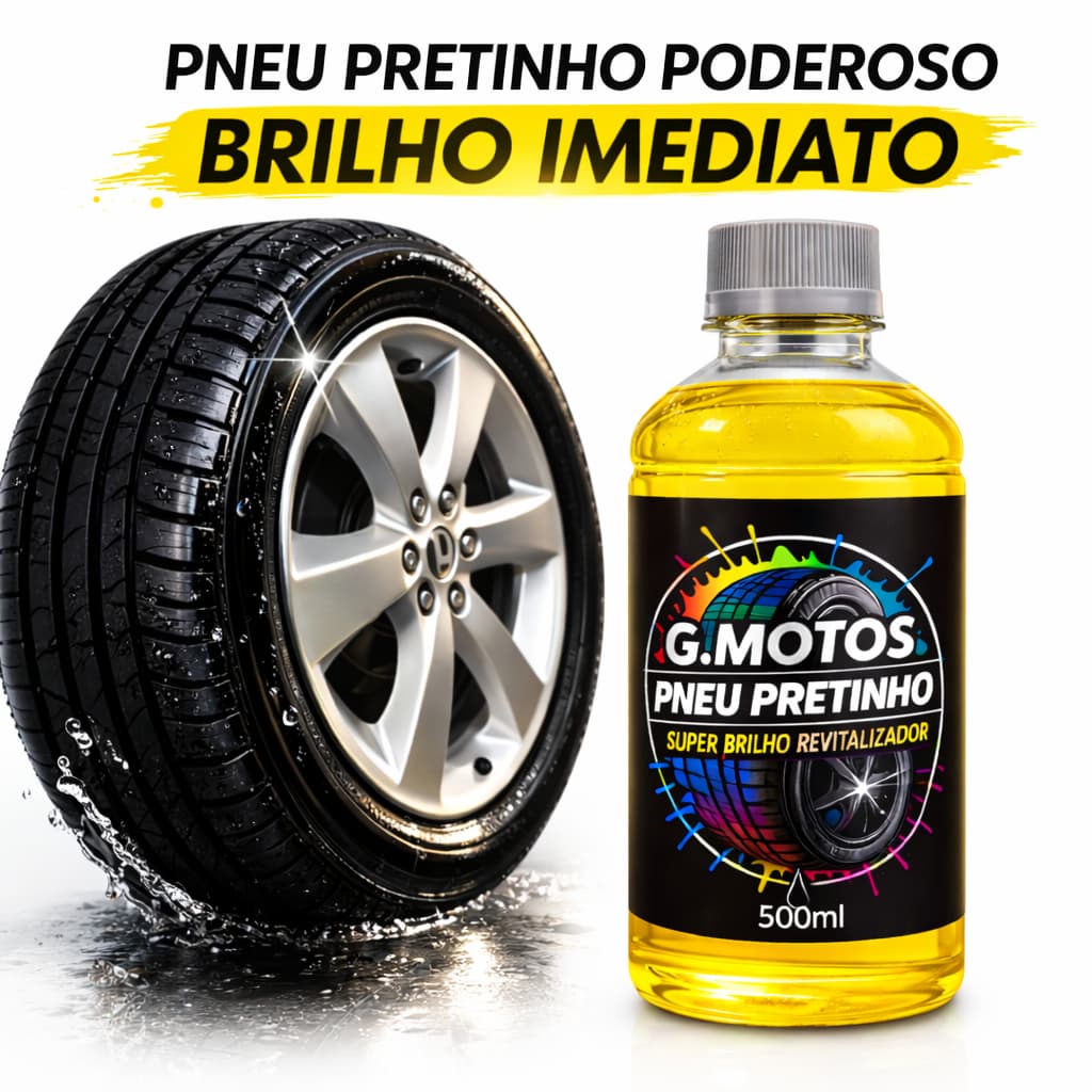 Pretinho para Pneus 500ml Revitalizador Brilho Intenso Alta Durabilidade G Motos