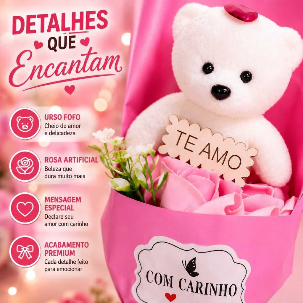 Buquê Ursinho Te Amo Rosas Artificiais Com Carinho Presente Namorados Mães Dia das Mulheres