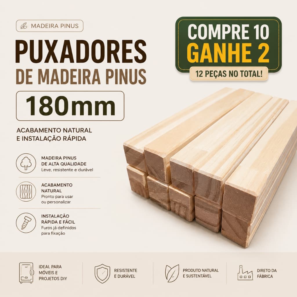 Kit 10 Puxadores Madeira Pinus 180mm + 2 Grátis | Compre 10 Ganhe 2 | Acabamento Natural | Instalação Fácil | Direto da
