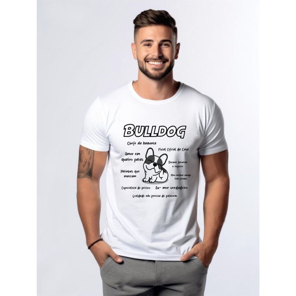 Camiseta Personalizada Bulldog Suas Frases Nome Cão Cachorro Bulldog Frances Raça Animal Patas