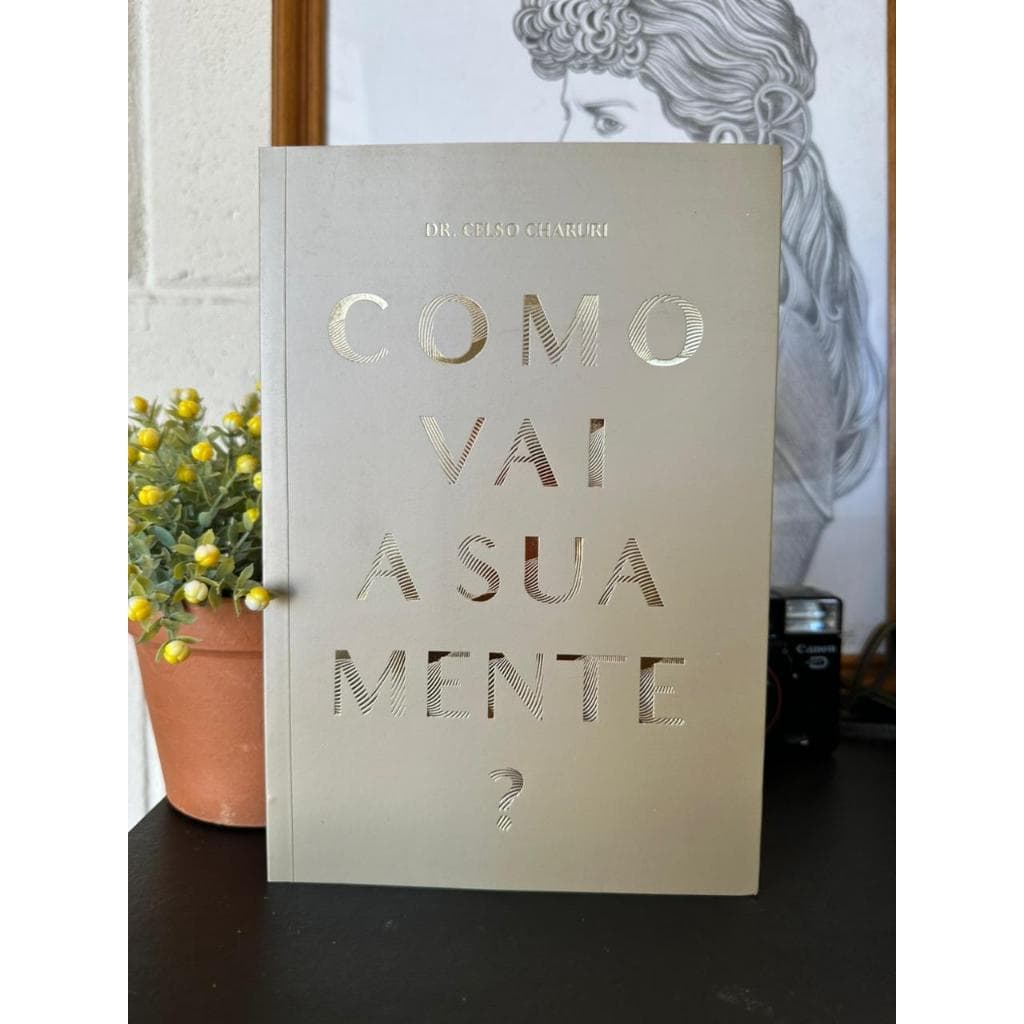 Como Vai Sua Mente / Celso Charuri