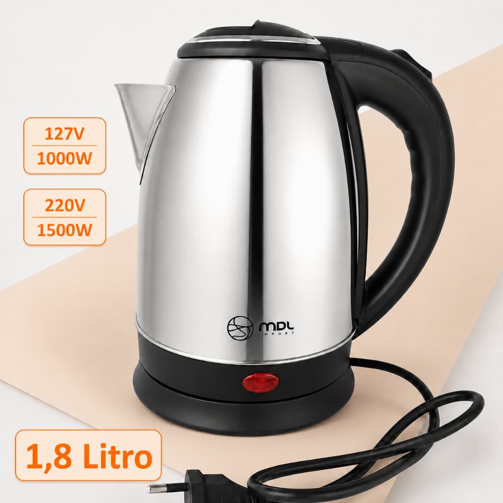 Chaleira Elétrica Inox - 1000W/1500W - 1,8 litros MDL - Inox - Luz Indicadora  e Desliga Automático