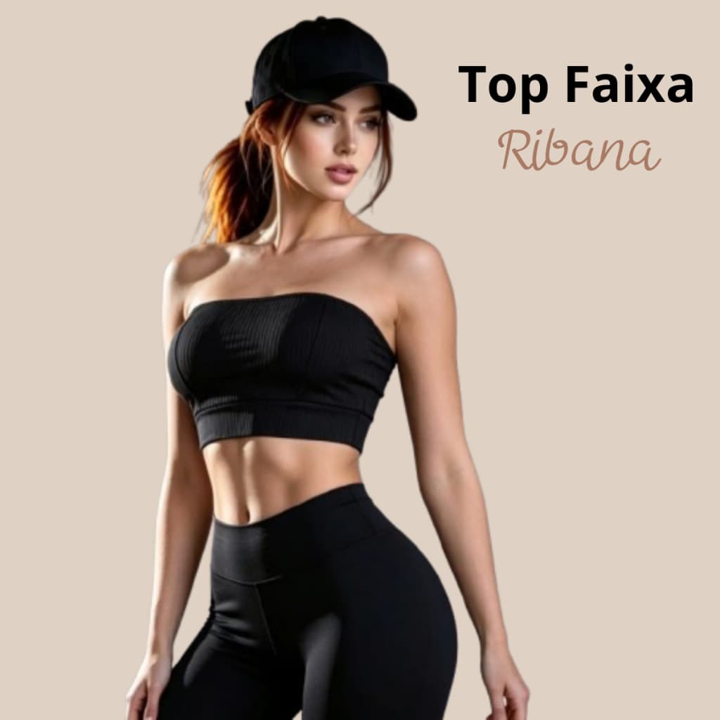 TOP FAIXA TOMARA QUE CAIA RIBANA CANELADO PREMIUM