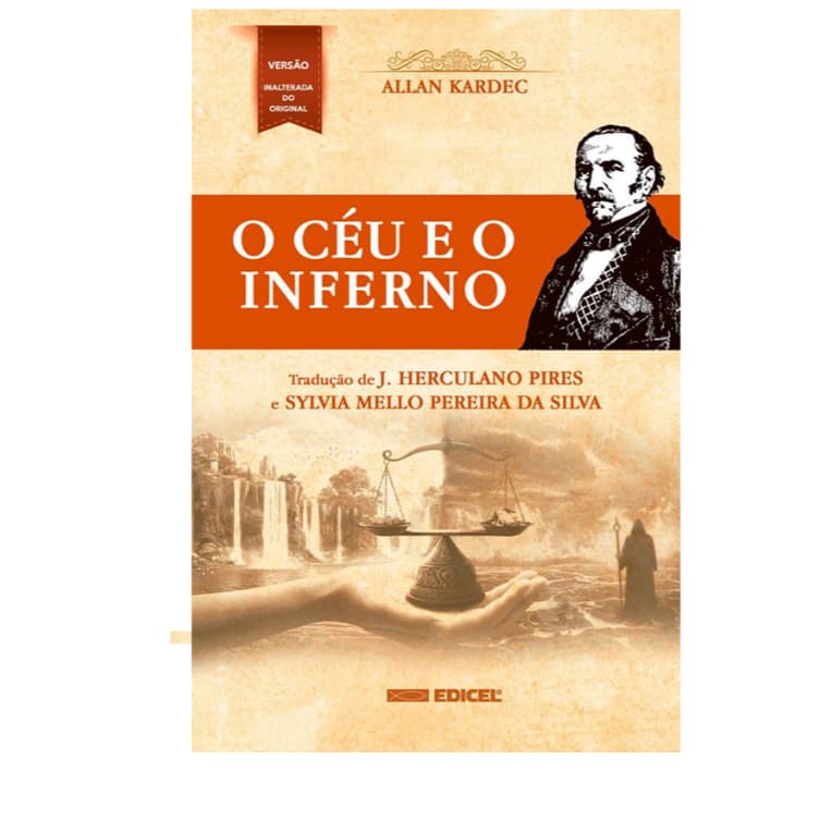Livro: O Céu e o Inferno, de Allan Kardec, EDICEL