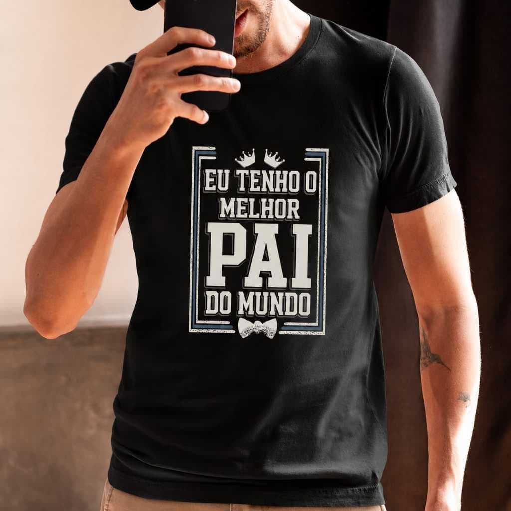 Camiseta 100% Algodão Premium Presente Dia dos Pais