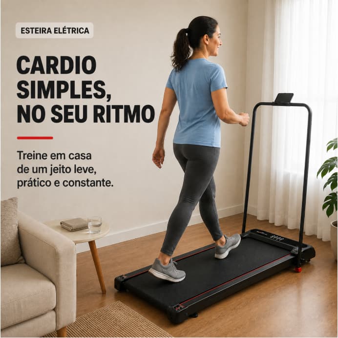 Esteira Elétrica - Cardio Simples, Caminhe ou Corra no Seu Ritmo