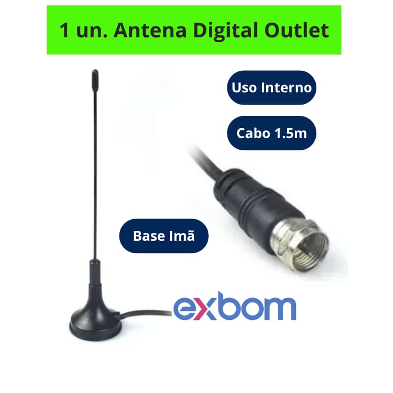 Outlet Antena Digital Interna 1.5M SMART TV/UHF/DTV/HDTV Base Imã Exbom Conector Coaxial Exbom