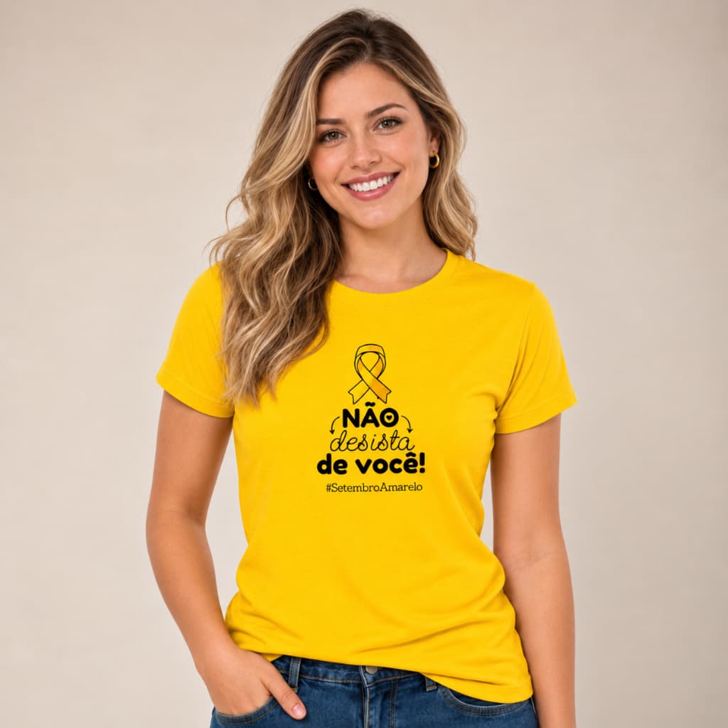Camiseta Feminina Para Campanha Setembro Amarelo Frase de Força Camiseta 100% Algodão - Não desista de Você