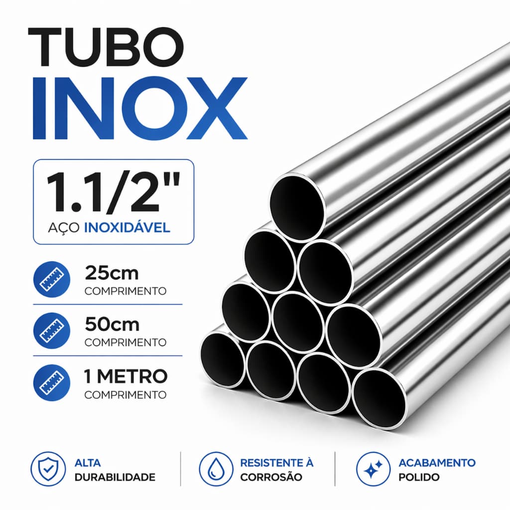 Tubo Inox 1.1/2" (38,1mm) Espessura 1,2mm – Barra 25cm, 50cm e 1 Metro | Aço Inoxidável Polido Alta Resistência