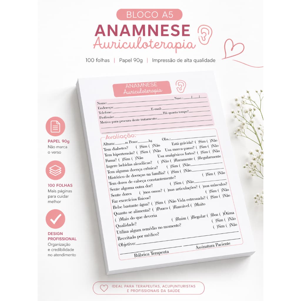 Bloco de Anamnese Auriculoterapia (Bloco 100 folhas) -  Ficha de Anamnese Auriculoterapia