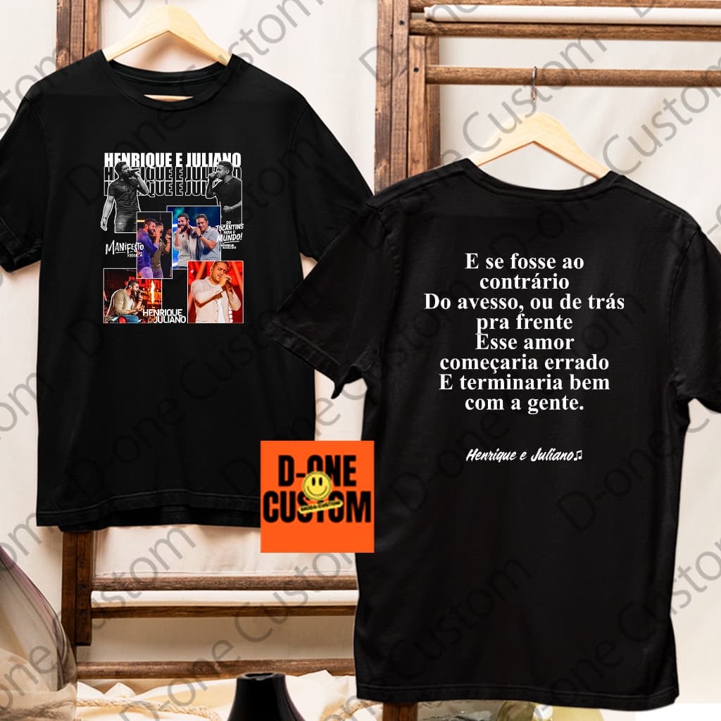 Camisa Camiseta Henrique e Juliano Homenagem Letra Musica E Se Fosse ao Contrário Show Rodeio Blusa