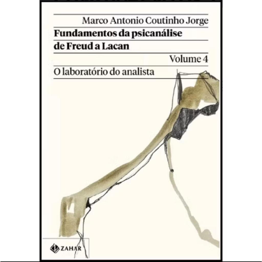Livro- Fundamentosm da Psicanálise de Freud a Lacan/ o Laboratório do Analista Volume 4.