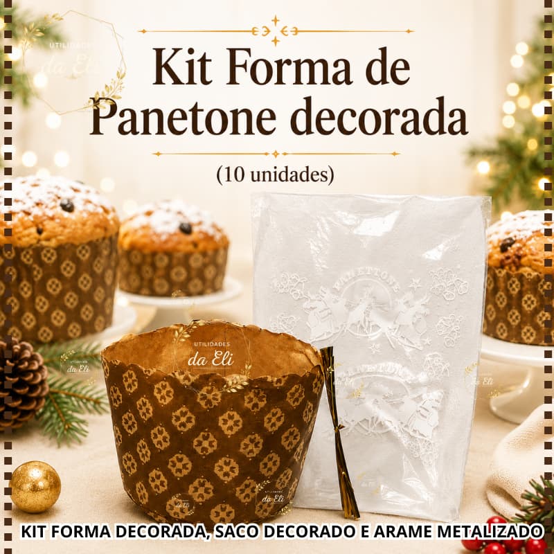KIT FORMA DECORADA 400GR SACO  FECHO METALIZADO  PARA PANETONE  10 UNIDADES DE CADA