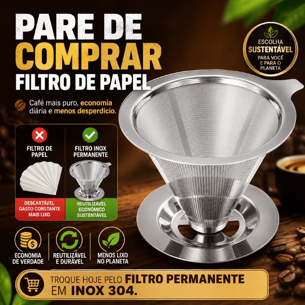 Coador de Café Aço Inox 103 Permanente Filtro Reutilizável Inox 304 Econômico Sustentável