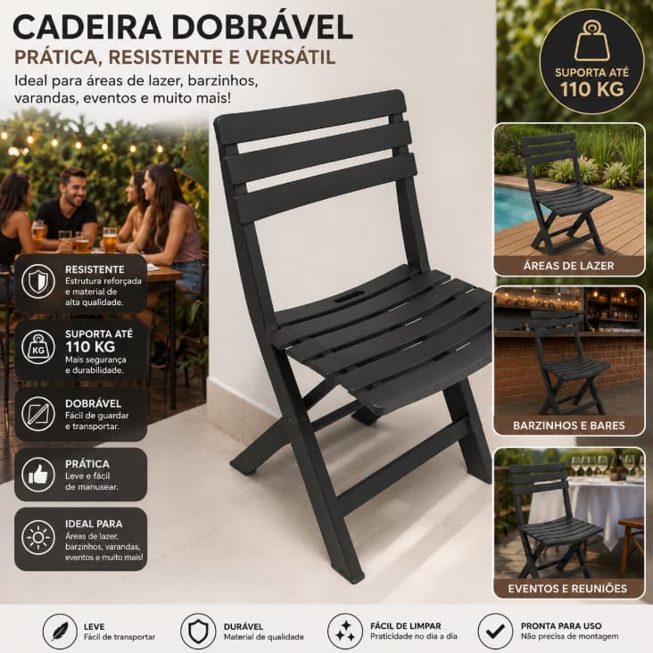 Cadeira Dobrável Ideal para áreas externas Resistente Suporta até 110k- Arqplast