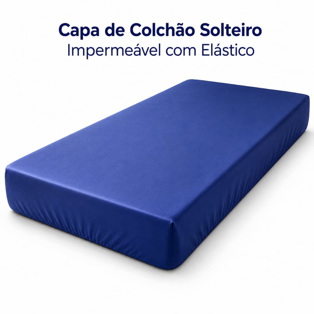 Capa de Colchão Solteiro Impermeável com Elástico Uso Eficiente
