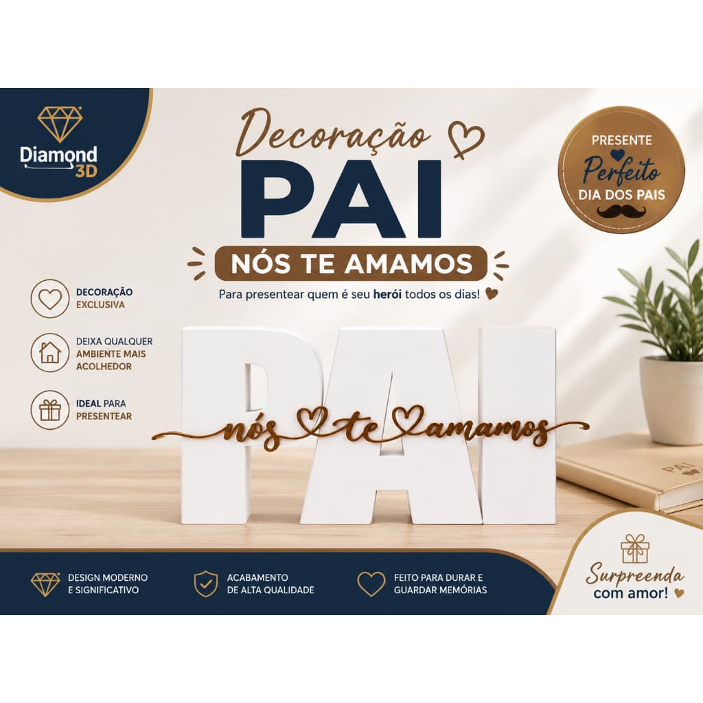 Decoração Dia dos Pais PAI Nós Te Amamos | Presente Criativo e Decorativo para Pai