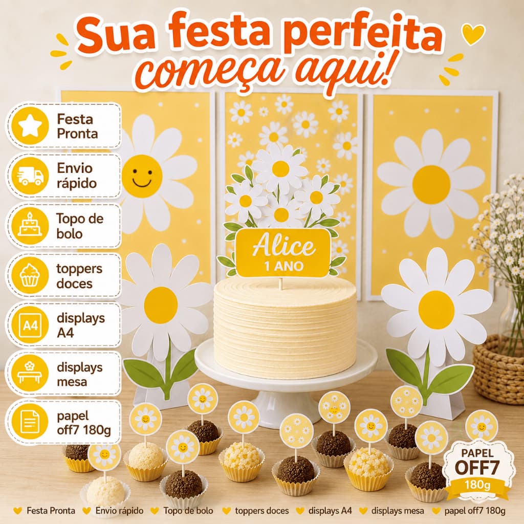 Kit Festa Margaridas Personalizado | Topo de Bolo + Toppers Doces + Displays Mesa + Quadros A4 | Papel Off7 180g