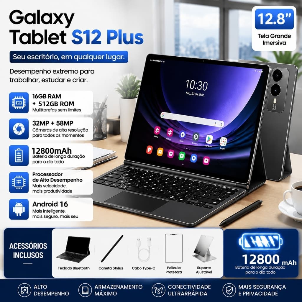 Tablet Galaxy  S12 Plus 12.8" 2K FHD+ 16GB + 512GB Android 16 | Tela Grande Imersiva Bateria 12800mAh Câmeras 32MP +58MP