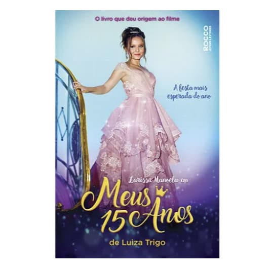 Livro Meus 15 anos Uma festa Este era sonho, prestes a tornar na realidade um drama romance e ação  Meus quinze anos