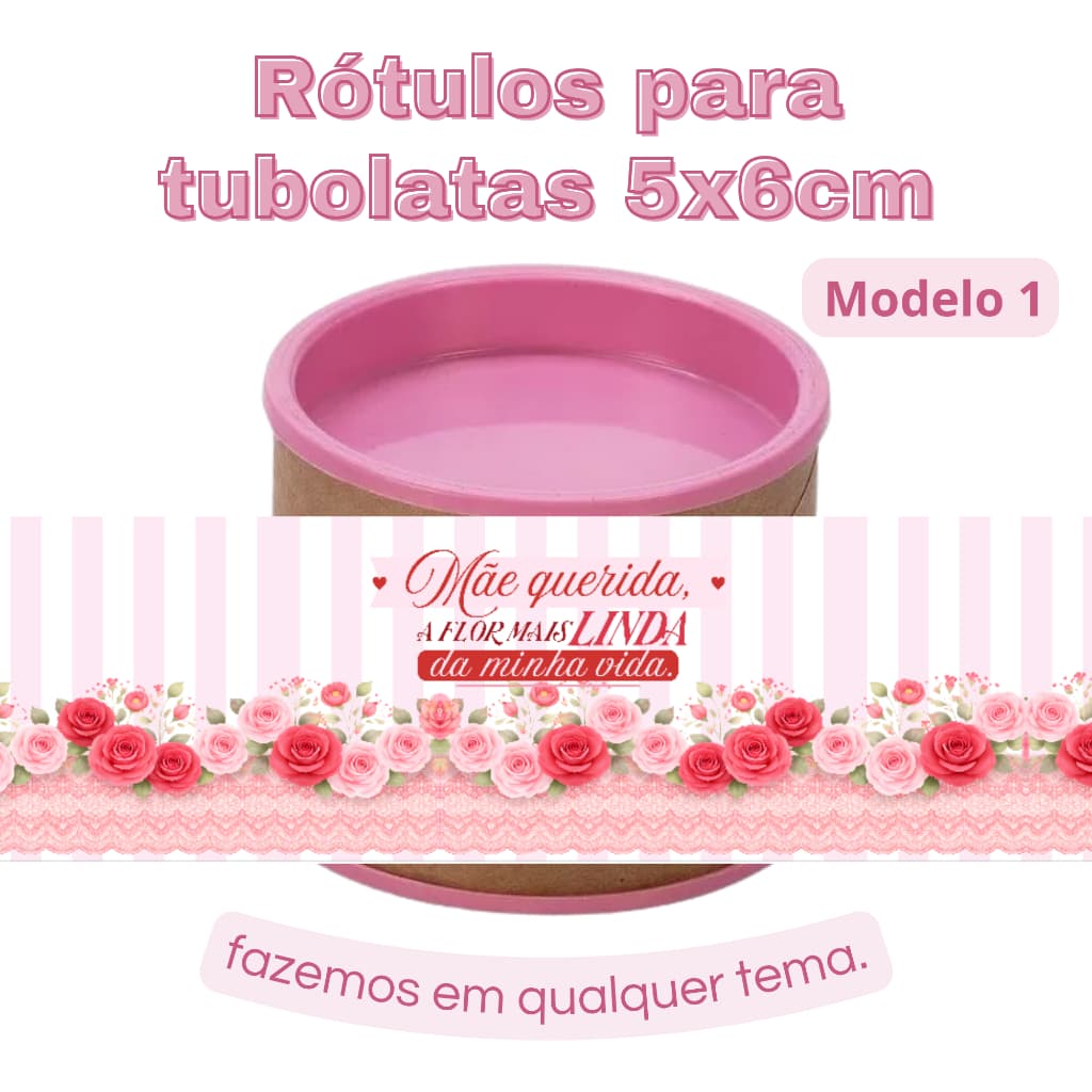 Rótulo adesivo para Tubolata dia das Mães 5x6 Lembrancinha dia das mães.