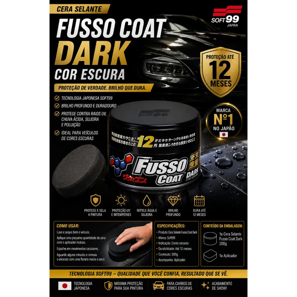 Cera Selante Fusso Coat Dark – Brilho Profundo por Muito Mais Tempo - Fusso Coat Dark Black Soft99 12 Meses