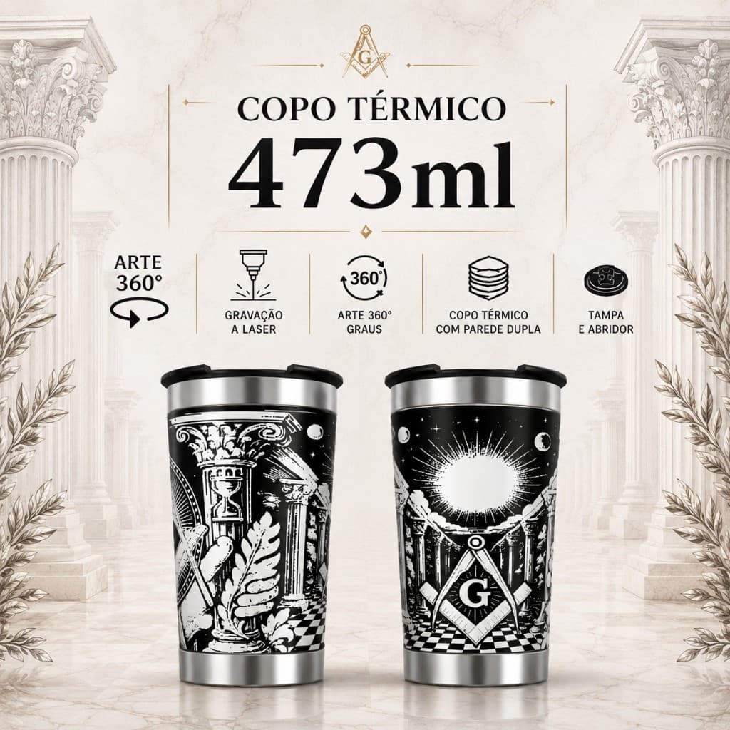 COPO TÉRMICO 473ML COM ARTE A LASER 360º GRAUS TEMA: tema maçônico arte maçônica símbolos maçônicos