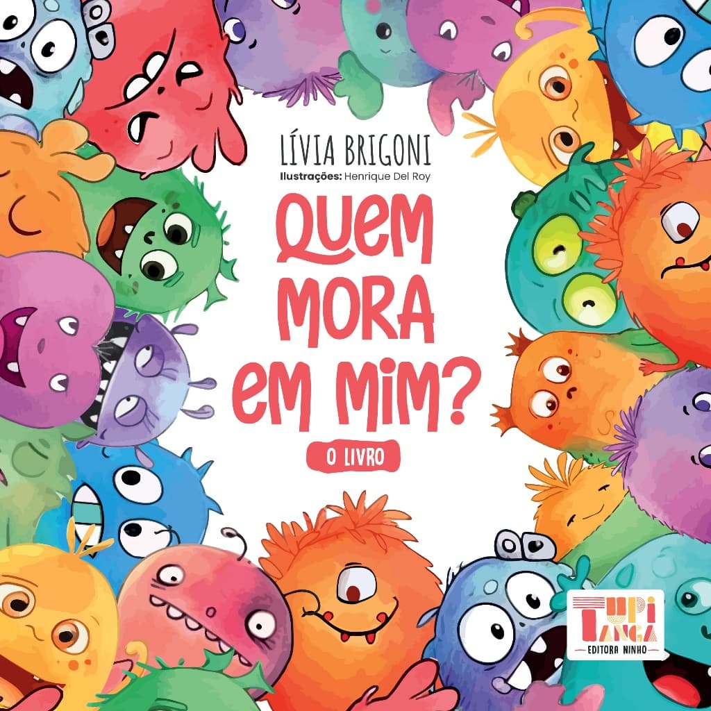 Livro Infantil Quem Mora em Mim Emoções Sentimentos Monstrinhos Educativo Psicólogo Escola Professor