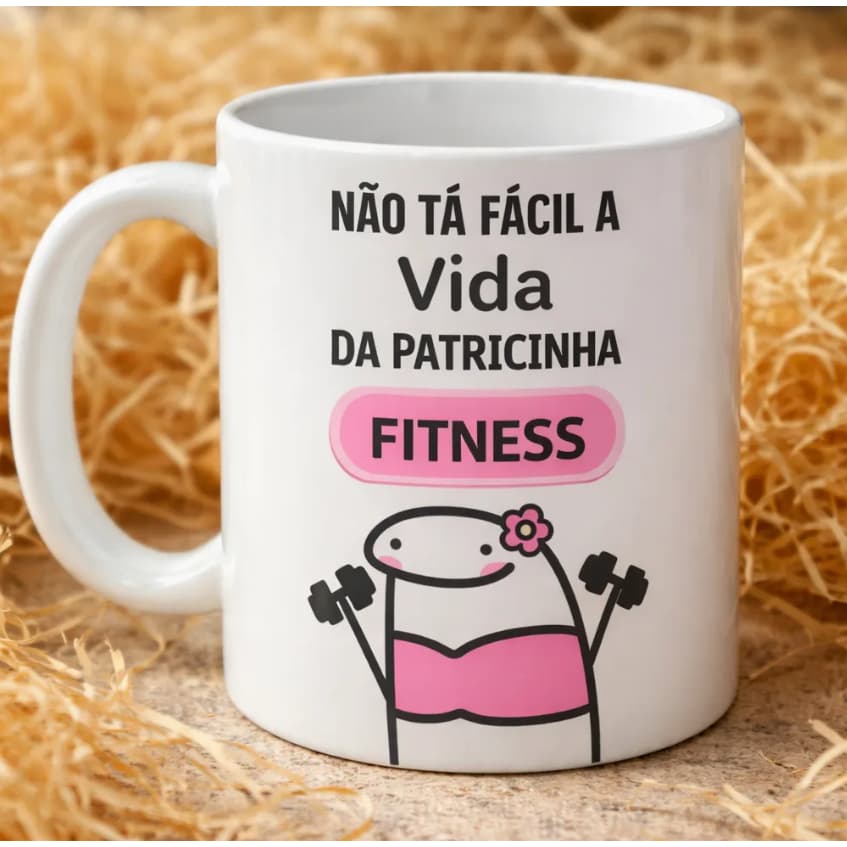 Caneca xícara de Porcelana Personaliza Flork Não ta Fácil a Vida da Patricinha Fitness